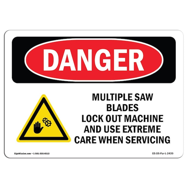 Safety Sign, OSHA Danger, 7" Height, Aluminum, Multiple Saw Blades Lock Out, Landscape